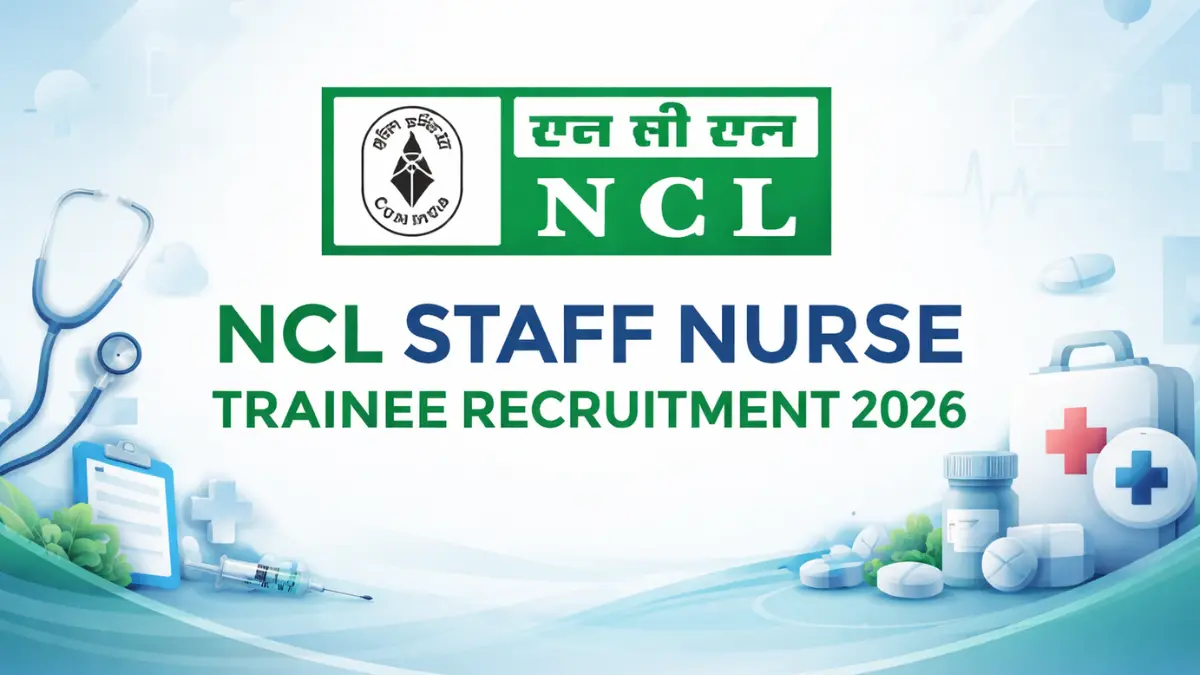 NCL Staff Nurse Trainee Recruitment 2026